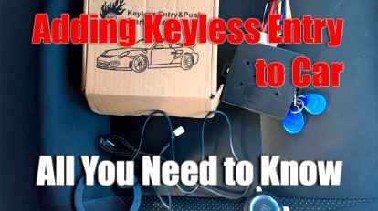 Adding Keyless Entry to Car - All You Need to Know