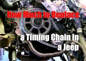 Replacing a Timing Chain in a Jeep - a Comprehensive Guide