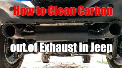 How to Clean Carbon out of Exhaust in Jeep