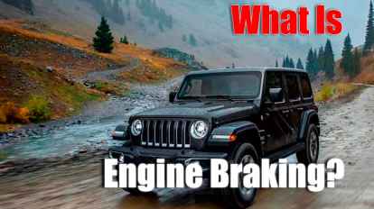 What Is Engine Braking?
