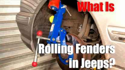 What Is Rolling Fenders in Jeeps?
