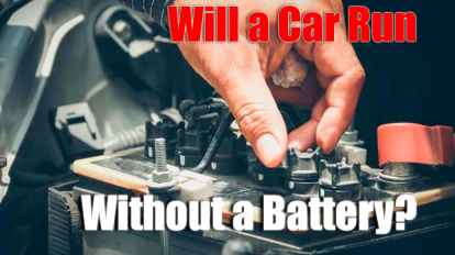 Will a Car Run Without a Battery?