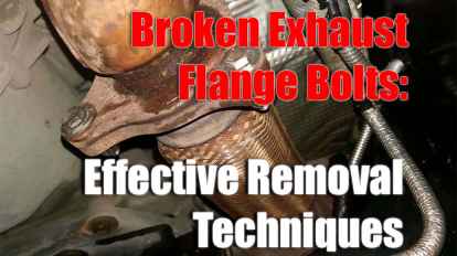 Broken Exhaust Flange Bolts: Effective Removal Techniques