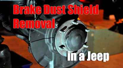 Brake Dust Shield Removal in a Jeep