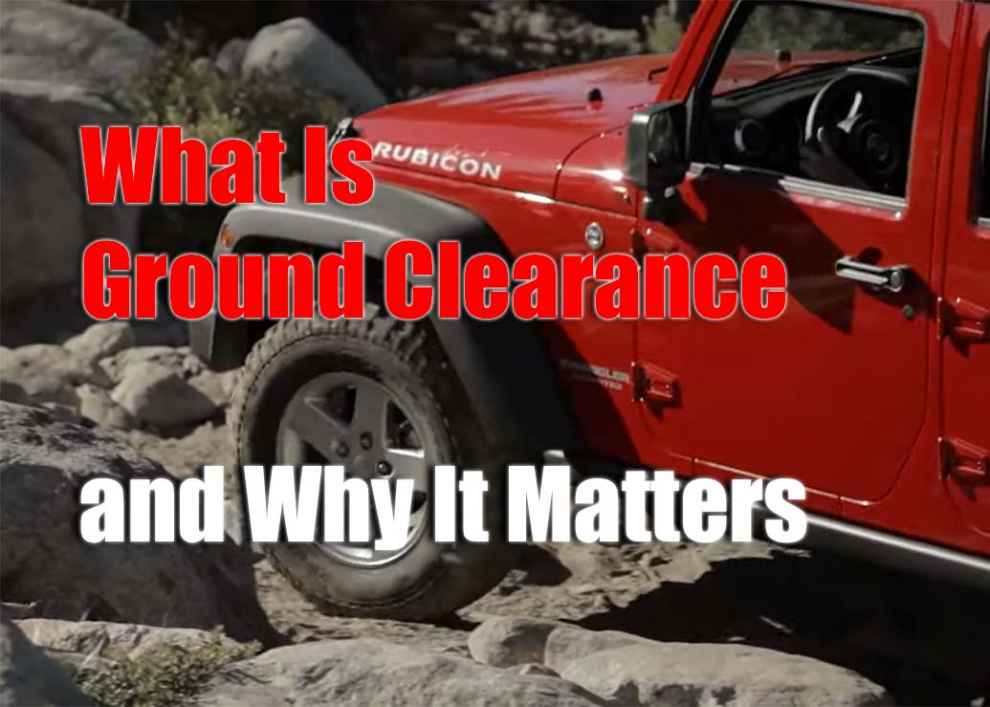 What Is Ground Clearance and Why It Matters