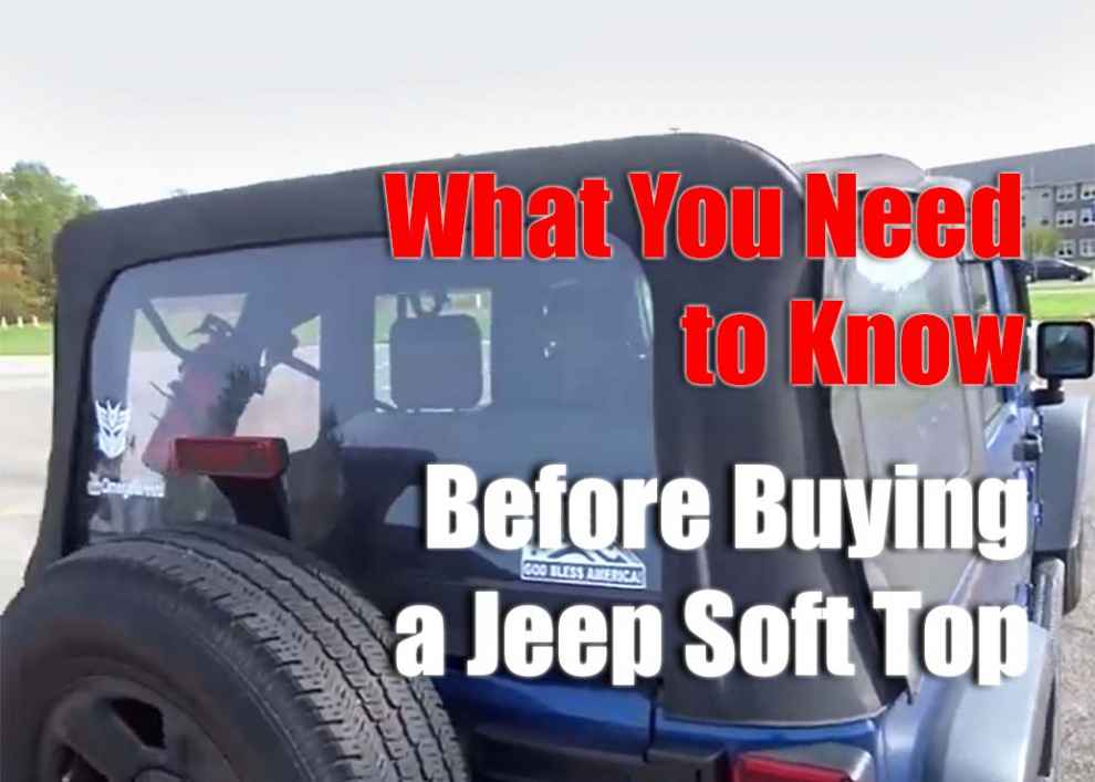 What You Need to Know Before Buying a Jeep Soft Top